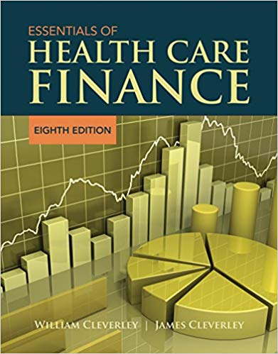 Essentials of Health Care Finance (8th Edition)